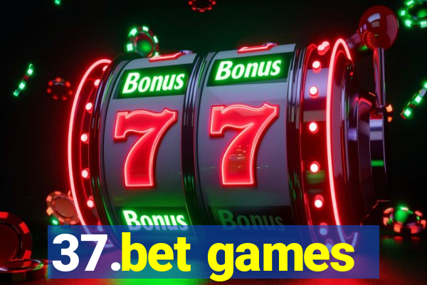 37.bet games